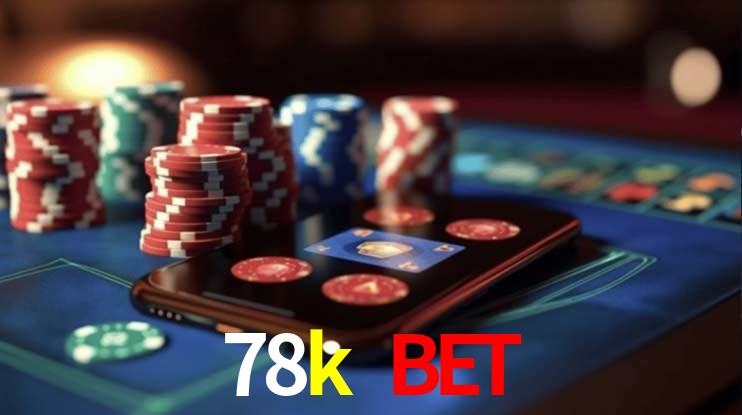 Torneios 78k bet