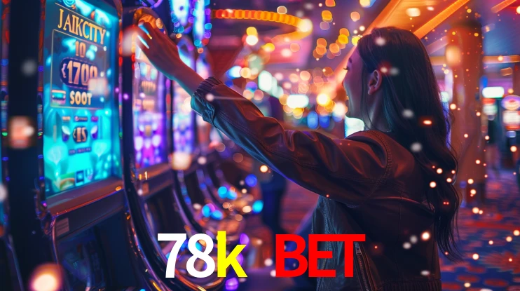 Explore as vantagens do 78k bet: serviço profissional e confiabilidade